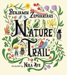 Nature Trail: A joyful rhyming celebration of the natural wonders on our doorstep hind ja info | Noortekirjandus | kaup24.ee