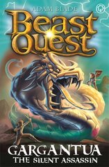 Beast Quest: Gargantua the Silent Assassin: Series 27 Book 4 hind ja info | Noortekirjandus | kaup24.ee