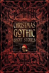 Christmas Gothic Short Stories цена и информация | Фантастика, фэнтези | kaup24.ee