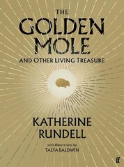 Golden Mole: and Other Living Treasure Main цена и информация | Книги о питании и здоровом образе жизни | kaup24.ee