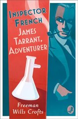 Inspector French: James Tarrant, Adventurer цена и информация | Фантастика, фэнтези | kaup24.ee