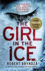 Girl in the Ice: A gripping serial killer thriller hind ja info | Fantaasia, müstika | kaup24.ee