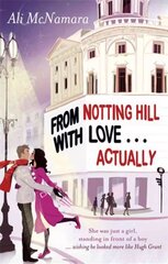 From Notting Hill With Love . . . Actually цена и информация | Фантастика, фэнтези | kaup24.ee