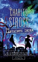 Labyrinth Index: A Laundry Files Novel цена и информация | Фантастика, фэнтези | kaup24.ee