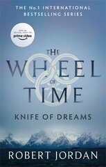 Knife Of Dreams: Book 11 of the Wheel of Time (Now a major TV series) hind ja info | Fantaasia, müstika | kaup24.ee