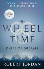 Knife Of Dreams: Book 11 of the Wheel of Time (Now a major TV series) цена и информация | Фантастика, фэнтези | kaup24.ee