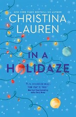 In A Holidaze: Love Actually meets Groundhog Day in this heartwarming holiday romance. . . цена и информация | Фантастика, фэнтези | kaup24.ee