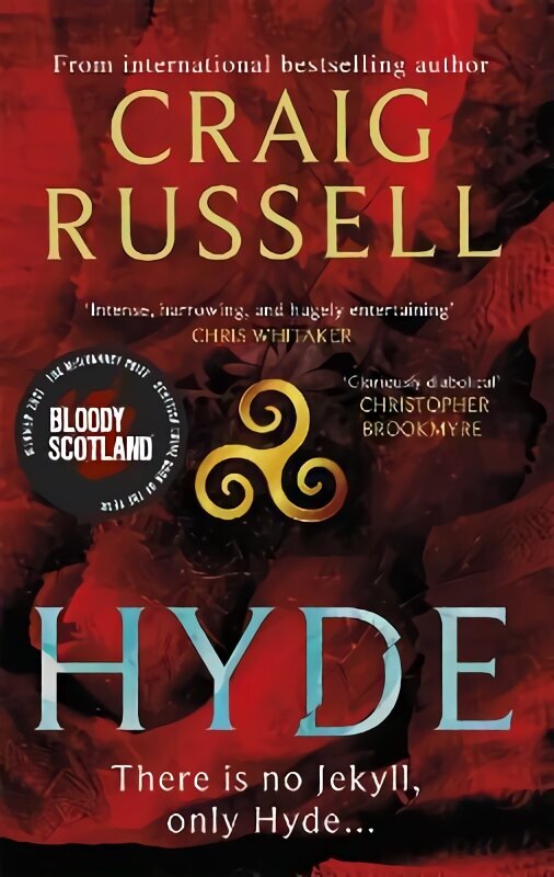 Hyde: WINNER OF THE 2021 McILVANNEY PRIZE FOR BEST CRIME BOOK OF THE YEAR hind ja info | Fantaasia, müstika | kaup24.ee