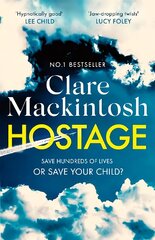 Hostage: The emotional 'what would you do?' thriller from the Sunday Times bestseller цена и информация | Фантастика, фэнтези | kaup24.ee