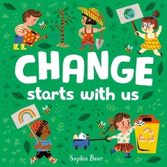 Change Starts With Us цена и информация | Книги для подростков и молодежи | kaup24.ee