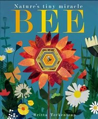 Bee: Nature's tiny miracle hind ja info | Väikelaste raamatud | kaup24.ee