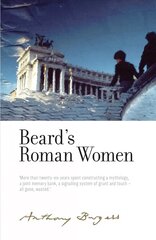 Beard's Roman Women: By Anthony Burgess hind ja info | Romaanid | kaup24.ee