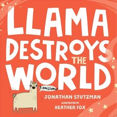 Llama Destroys the World hind ja info | Noortekirjandus | kaup24.ee