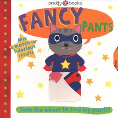 Fancy Pants: Turn the Wheel to Find My Pants цена и информация | Книги для подростков и молодежи | kaup24.ee