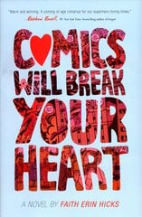 Comics Will Break Your Heart цена и информация | Книги для подростков и молодежи | kaup24.ee