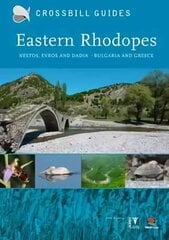 Eastern Rhodopes: Nestos, Evros and Dadia - Bulgaria and Greece цена и информация | Путеводители, путешествия | kaup24.ee