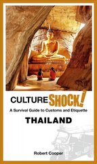 CultureShock! Thailand: A survival guide to Customs and Etiquette New edition цена и информация | Путеводители, путешествия | kaup24.ee