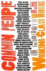 Common People: An Anthology of Working-Class Writers цена и информация | Рассказы, новеллы | kaup24.ee