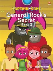 Captain Cake: General Rock's Secret hind ja info | Noortekirjandus | kaup24.ee