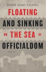 Floating and Sinking on the Sea of Officialdom hind ja info | Fantaasia, müstika | kaup24.ee