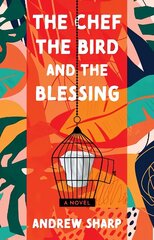 Chef, the Bird and the Blessing hind ja info | Fantaasia, müstika | kaup24.ee