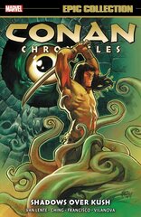 Conan Chronicles Epic Collection: Shadows Over Kush цена и информация | Фантастика, фэнтези | kaup24.ee