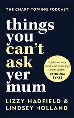 Things You Can't Ask Yer Mum hind ja info | Eneseabiraamatud | kaup24.ee