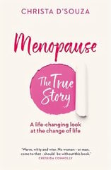 Menopause: the true story hind ja info | Eneseabiraamatud | kaup24.ee