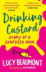 Drinking Custard: The Diary of a Confused Mum цена и информация | Самоучители | kaup24.ee