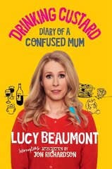 Drinking Custard: The Diary of a Confused Mum цена и информация | Самоучители | kaup24.ee
