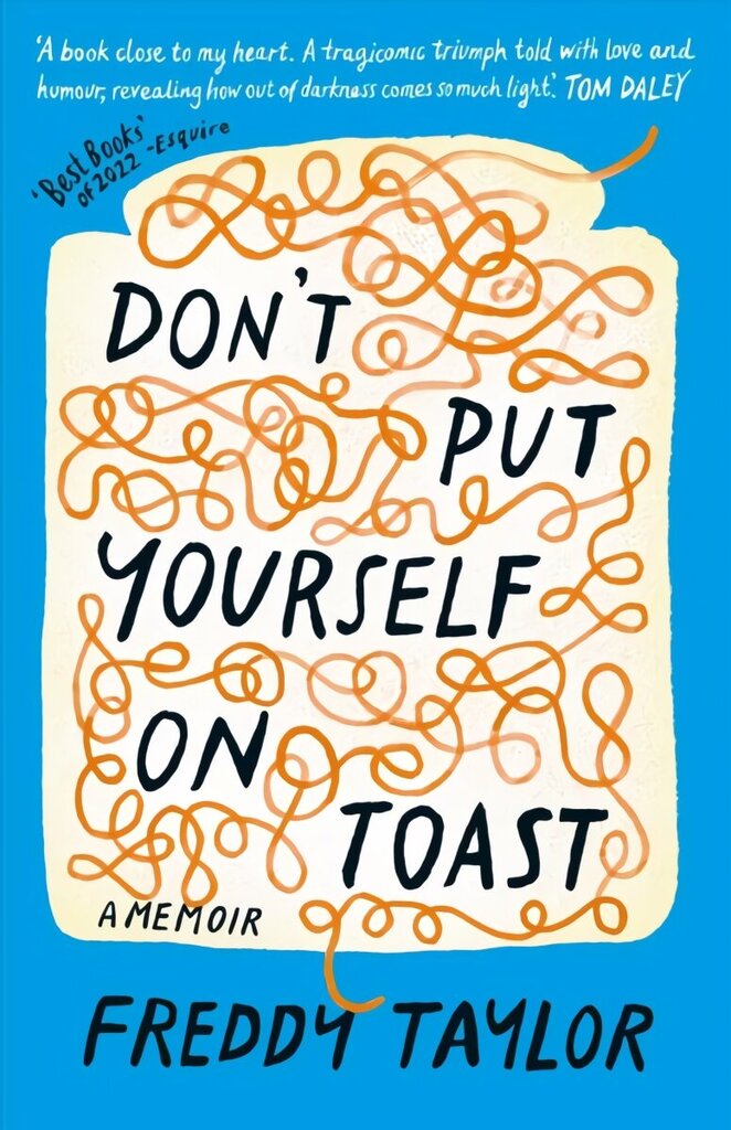 Don't Put Yourself on Toast цена и информация | Eneseabiraamatud | kaup24.ee