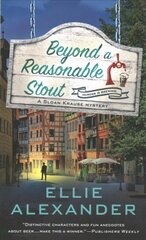 Beyond a Reasonable Stout: A Sloan Krause Mystery цена и информация | Фантастика, фэнтези | kaup24.ee