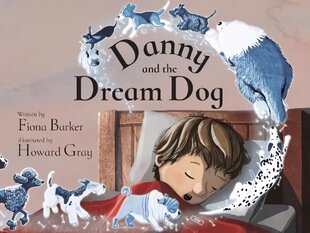 Danny and the Dream Dog цена и информация | Книги для малышей | kaup24.ee