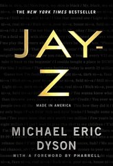 Jay-Z: Made in America цена и информация | Книги об искусстве | kaup24.ee