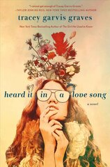 Heard It in a Love Song: A Novel hind ja info | Fantaasia, müstika | kaup24.ee