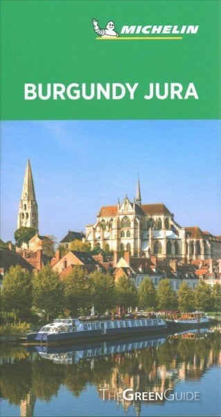 Burgundy-Jura - Michelin Green Guide: The Green Guide 9th ed. hind ja info | Reisiraamatud, reisijuhid | kaup24.ee