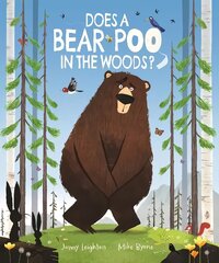 Does a Bear Poo in the Woods? hind ja info | Väikelaste raamatud | kaup24.ee
