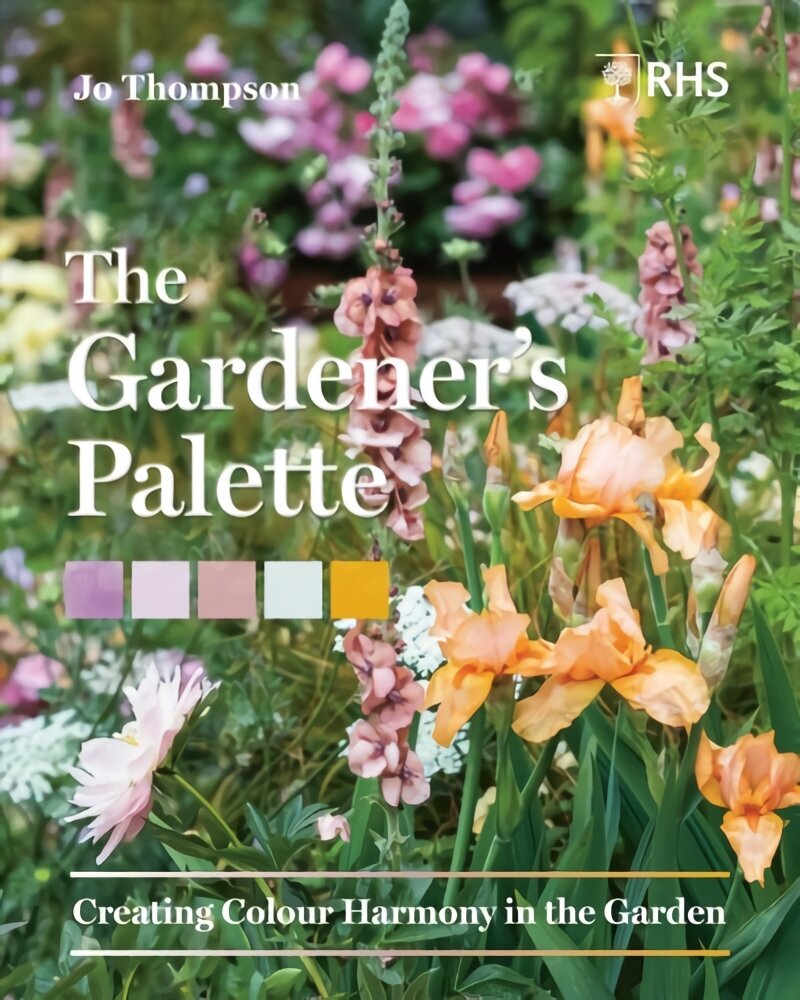 Gardener's Palette: Creating Colour Harmony in the Garden цена и информация | Aiandusraamatud | kaup24.ee