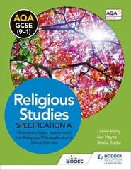 AQA GCSE (9-1) Religious Studies Specification A Christianity, Islam, Judaism and the Religious, Philosophical and Ethical Themes, Specification A hind ja info | Noortekirjandus | kaup24.ee