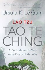 Lao Tzu: Tao Te Ching: A Book about the Way and the Power of the Way цена и информация | Духовная литература | kaup24.ee