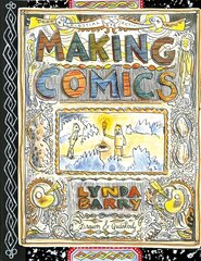 Making Comics цена и информация | Книги об искусстве | kaup24.ee
