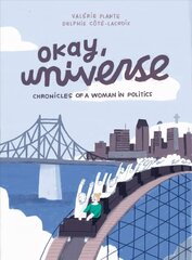 Okay, Universe: Chronicles of a Woman in Politics цена и информация | Фантастика, фэнтези | kaup24.ee