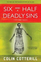 Six And A Half Deadly Sins: A Siri Paiboun Mystery Set in Laos hind ja info | Fantaasia, müstika | kaup24.ee