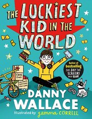 Luckiest Kid in the World: The brand-new comedy adventure from the author of The Day the Screens Went Blank цена и информация | Книги для подростков и молодежи | kaup24.ee
