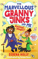 Marvellous Granny Jinks and Me: Animal Magic! цена и информация | Книги для подростков и молодежи | kaup24.ee