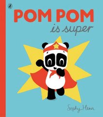 Pom Pom is Super hind ja info | Väikelaste raamatud | kaup24.ee