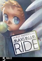 Maximum Ride: Manga Volume 5: Manga Volume 5, v. 5 цена и информация | Фантастика, фэнтези | kaup24.ee