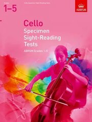 Cello Specimen Sight-Reading Tests, ABRSM Grades 1-5: from 2012 цена и информация | Книги об искусстве | kaup24.ee