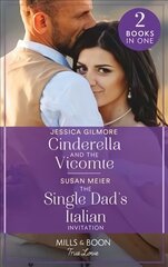 Cinderella And The Vicomte / The Single Dad's Italian Invitation hind ja info | Fantaasia, müstika | kaup24.ee