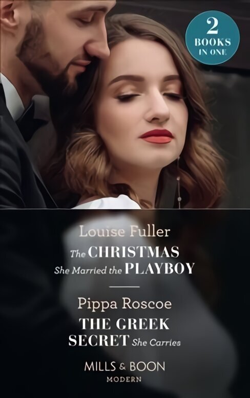 Christmas She Married The Playboy / The Greek Secret She Carries hind ja info | Fantaasia, müstika | kaup24.ee